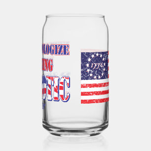 Never Apologise for Being Patriotic Can Glass