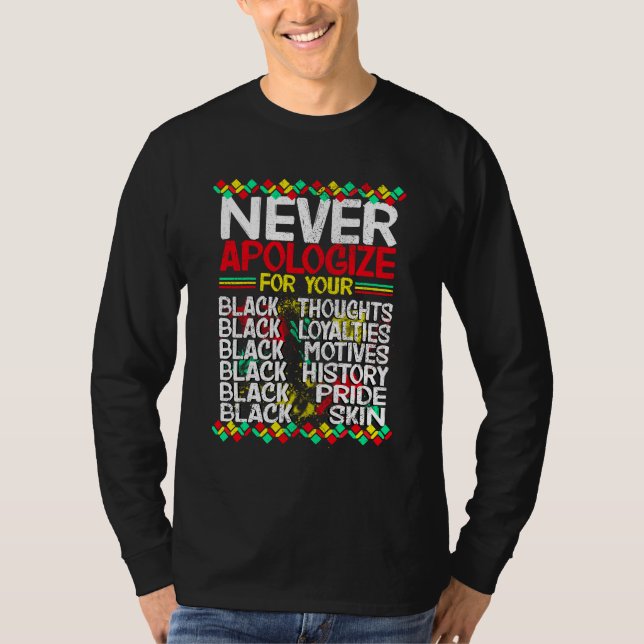 Never Apologise for Blackness, Yellow Red Green T-Shirt (Front)
