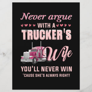 Never Aruge With A Trucker's Wife You'll never win Custom Letterhead