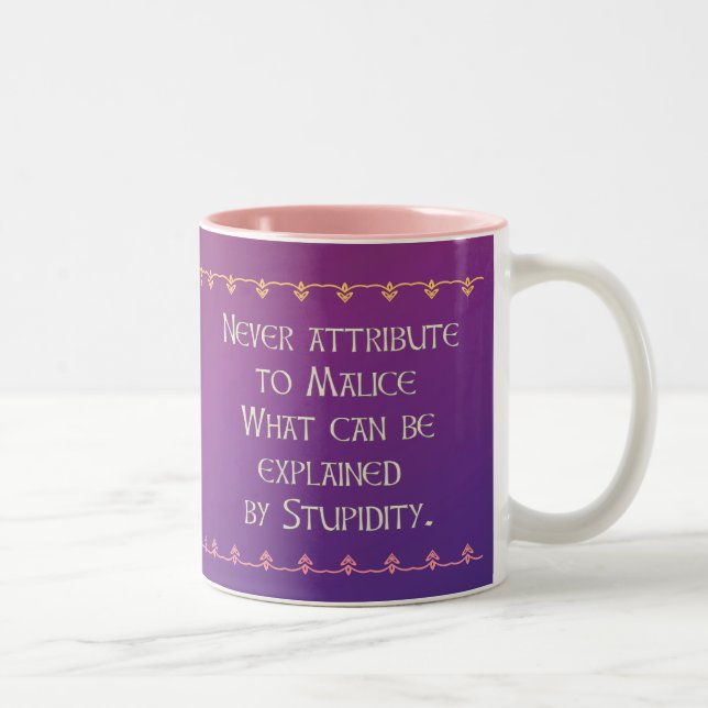 Never attribute to Malice Two-Tone Coffee Mug (Right)