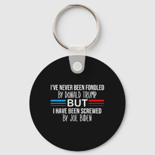 Never Been Fondled By Donald Trump But Screwed By  Key Ring