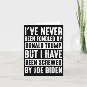 Never Been Fondled By Donald Trump Card