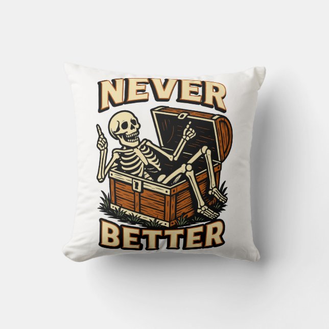 Never Better Cushion (Front)