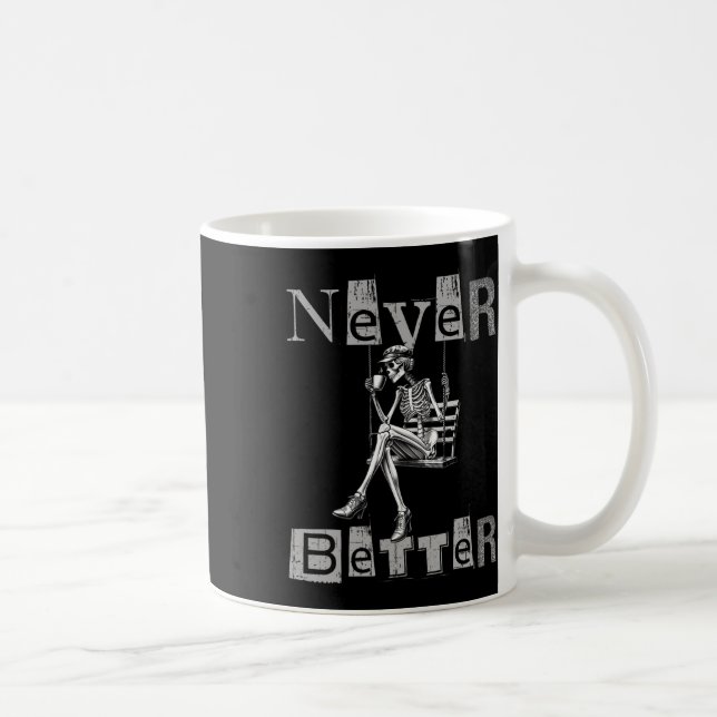 Never Better Skeleton Messy Bun Drinking Coffee Co Mug (Right)