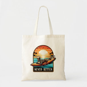 Never Better - Skeleton Surfing Sunset Wave Tote Bag