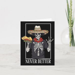 Never Better Skeleton Taco Halloween Party  Card