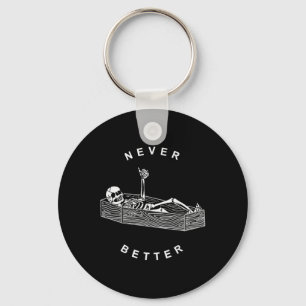 Never Better Skull Skeleton In The Coffin Hallowee Key Ring