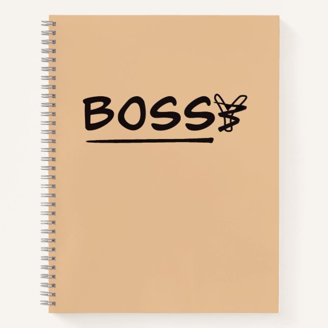 Never bossy, just a BOSS. Notebook (Front)