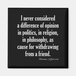Never Consider Difference In Politics, Religion Or Magnet
