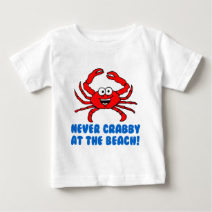 Never Crabby At The Beach Baby T-Shirt