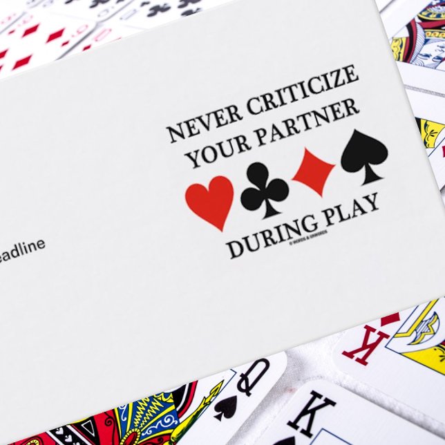 Never Criticise Your Partner During Play (Bridge) Business Card (Introduce yourself with sound bridge advice with this bridge saying biz card)