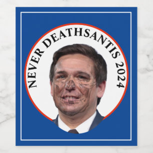 Never DeathSantis Skull Face Wine Label