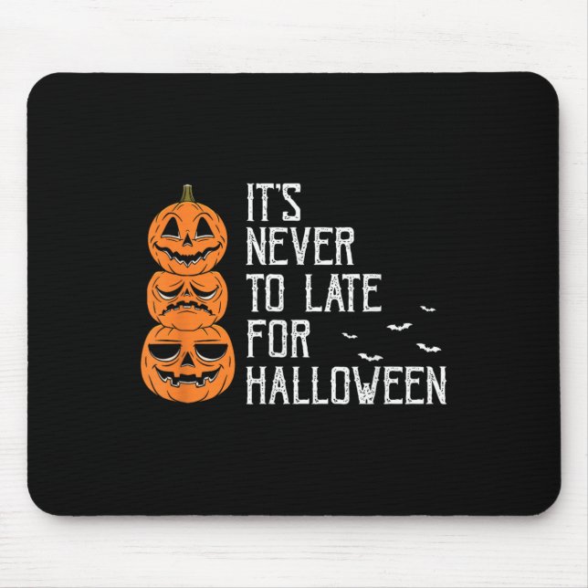 Never Delayed Funny Halloween Procrastinator Theme Mouse Pad (Front)
