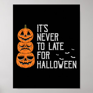 Never Delayed Funny Halloween Procrastinator Theme Poster
