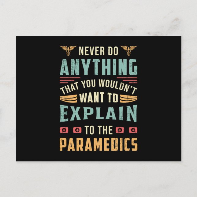 Never Do Anything Paramedic Ambulance EMS Funny Postcard (Front)
