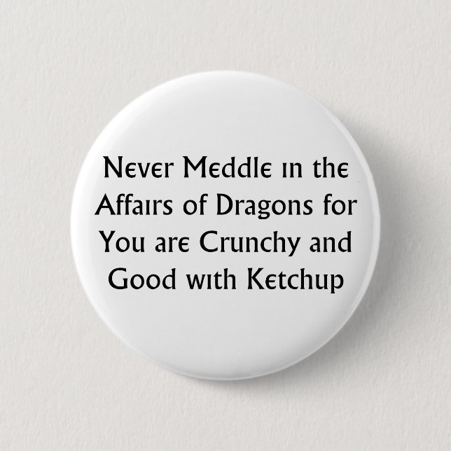Never Dragons 6 Cm Round Badge (Front)
