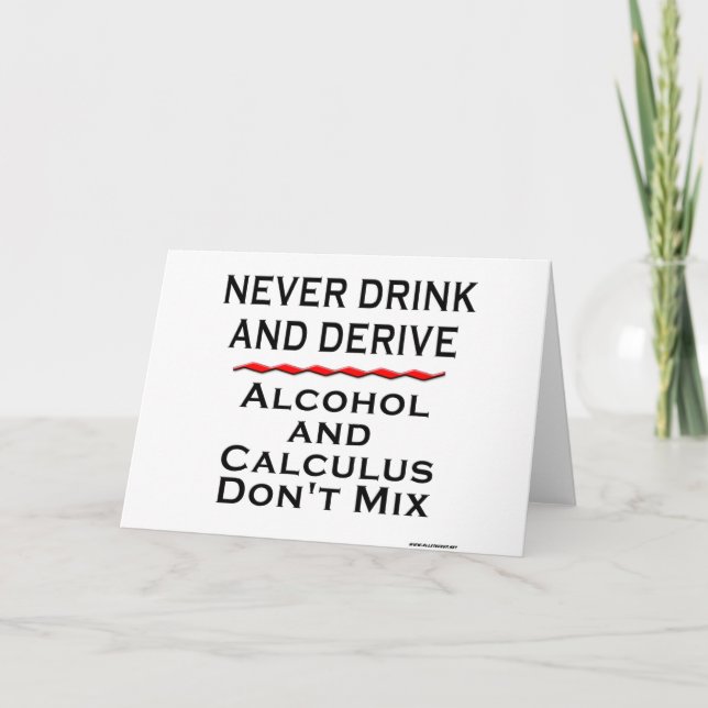 Never Drink and Derive Card (Front)