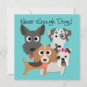 Never Enough Dogs