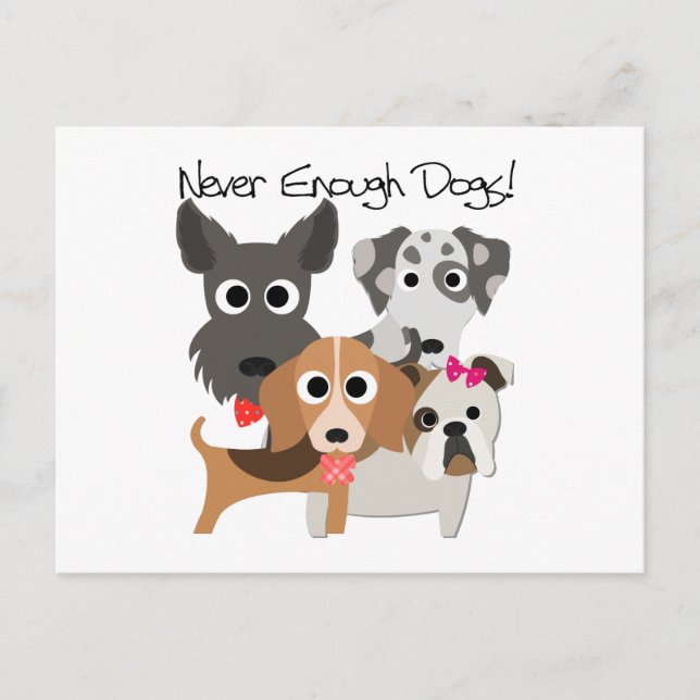 Never Enough Dogs Postcard (Front)