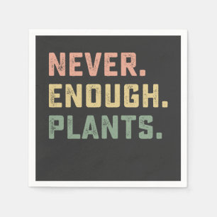 Never Enough Plants Gardening Vintage Napkin