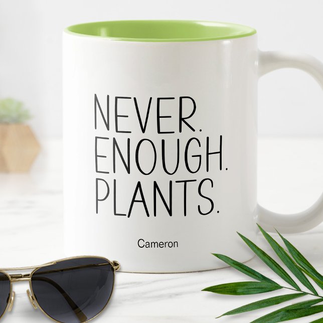 Never Enough Plants Humourous Funny Gardening Two-Tone Coffee Mug (Creator Uploaded)