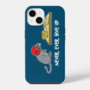 Never ever give up iPhone 14 case