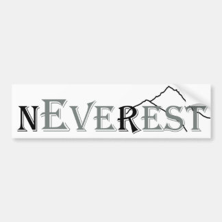 Never-Ever-Rest Bumper Sticker
