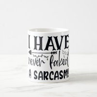 Never Faked A Sarcasm Funny Sarcastic Quote Sassy