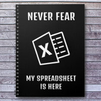 Never Fear My Spreadsheet Is Here Funny