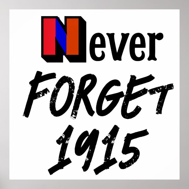 Never Forget 1915 Poster (Front)