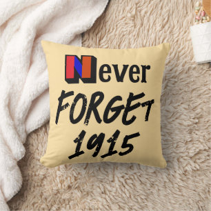 Never Forget 1915 Throw Pillow