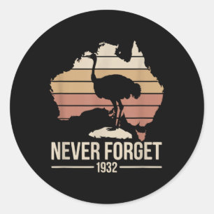 Never Forget 1932 Emu War Australia History Tribut Classic Round Sticker