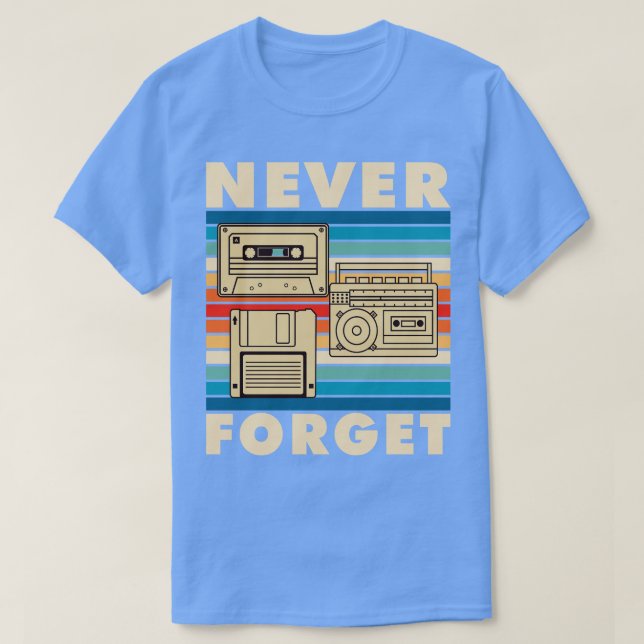Never forget 80s Vintage Aesthetic T-Shirt (Design Front)