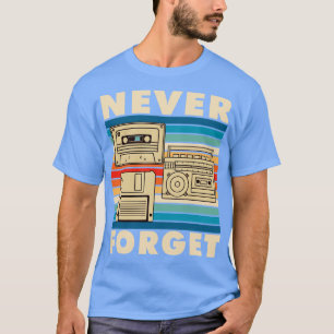 Never forget 80s Vintage Aesthetic T-Shirt