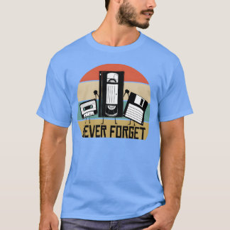Never forget 90s 90s Never forget gift family T-Shirt