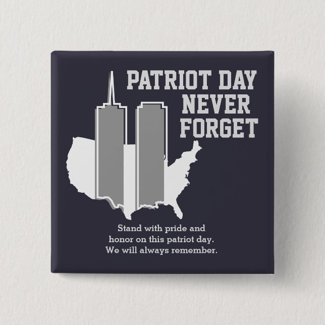 Never Forget 911 20th Anniversary Patriot Day 2021 15 Cm Square Badge (Front)