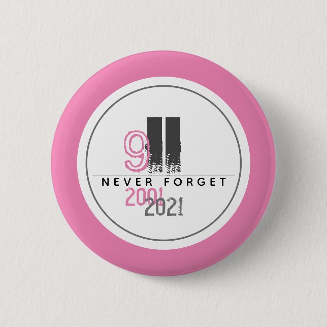 Never Forget 911 Pink World Trade Centre 6 Cm Round Badge (Front)