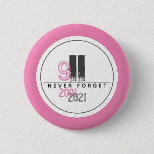 Never Forget 911 Pink World Trade Centre 6 Cm Round Badge