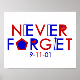 Never Forget 9-11-01 Poster