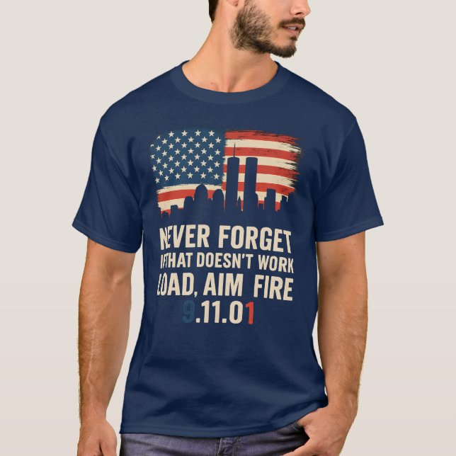 NEVER FORGET 9.11.01 T-Shirt (Front)