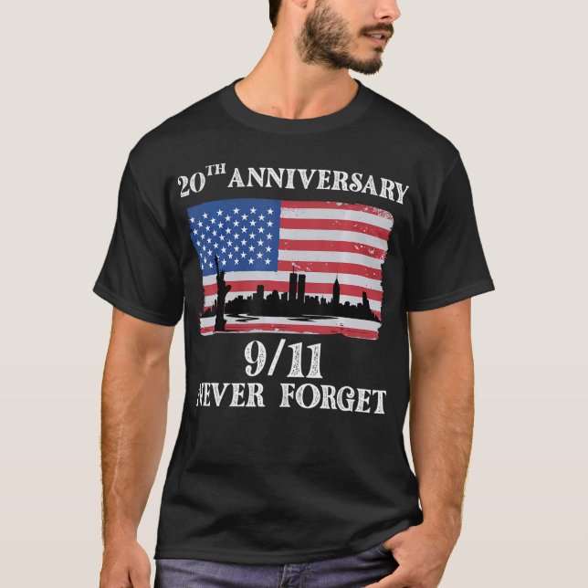 Never Forget 9_11 20th Anniversary 2021 Usa Flag T T-Shirt (Front)
