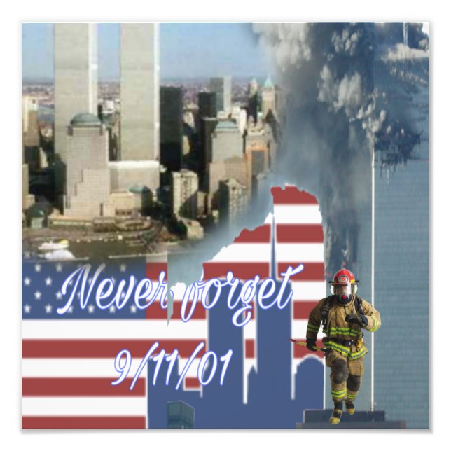 Never Forget 9/11 Tribute Photo Print (Front)