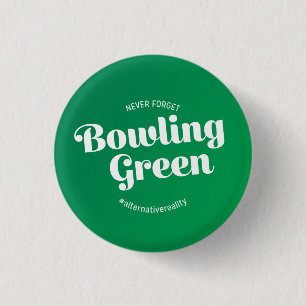 Never Forget Bowling Green 3 Cm Round Badge