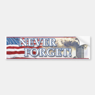 Never Forget Bumper Sticker
