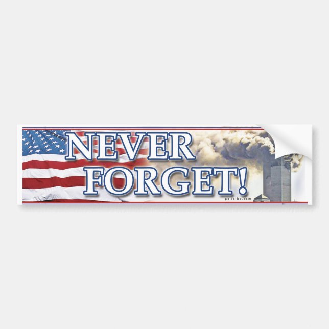 Never Forget Bumper Sticker (Front)