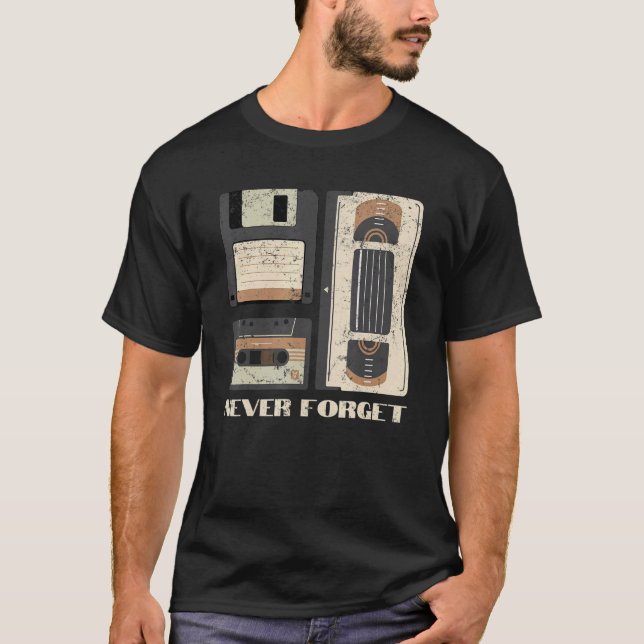 Never Forget Cassette Floppy Disc Tape Retro Tech  T-Shirt (Front)