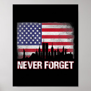 Never forget day memorial 21th anniversary patriot poster