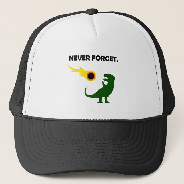 Never Forget (Dinosaurs) Trucker Hat (Front)