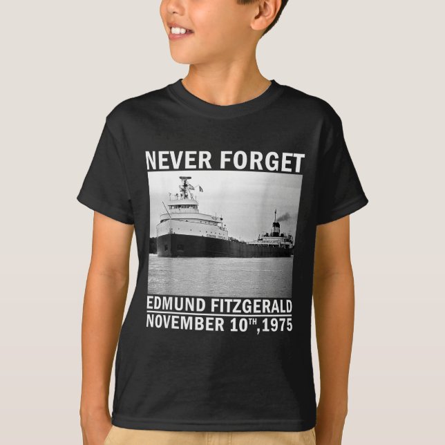 Never Forget – Edmund Fitzgerald Memorial Tee Nov. (Front)