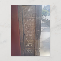 "Never Forget How Great You Are...Yes, You" Postcard